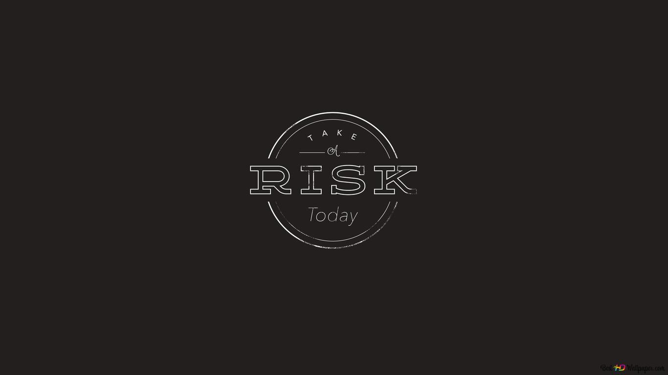 Quote about Risk 2K wallpaper download