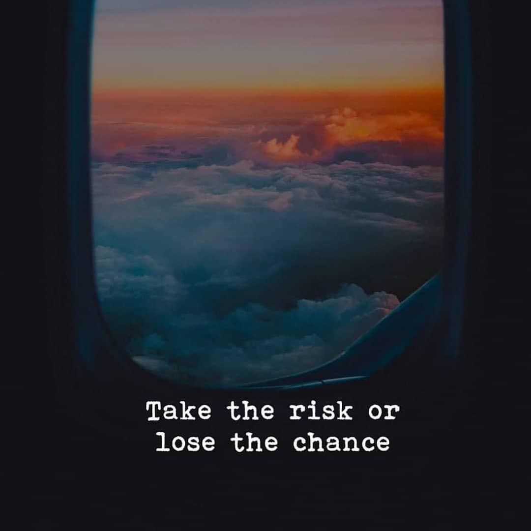 Take The Risk Or Lose The Chance Picture, Photo, and Image for Facebook, Tumblr, , and Twitter