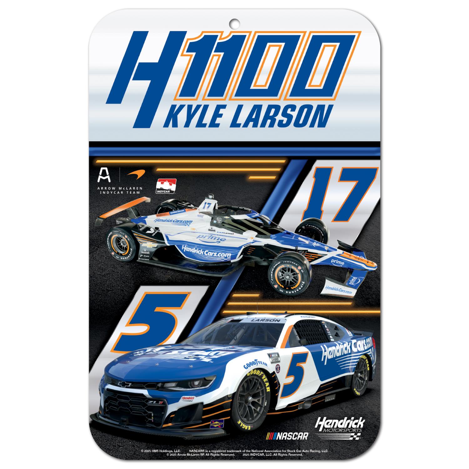 Kyle Larson 2025 HendrickCars.com H1100 11 X 17 Plastic Sign