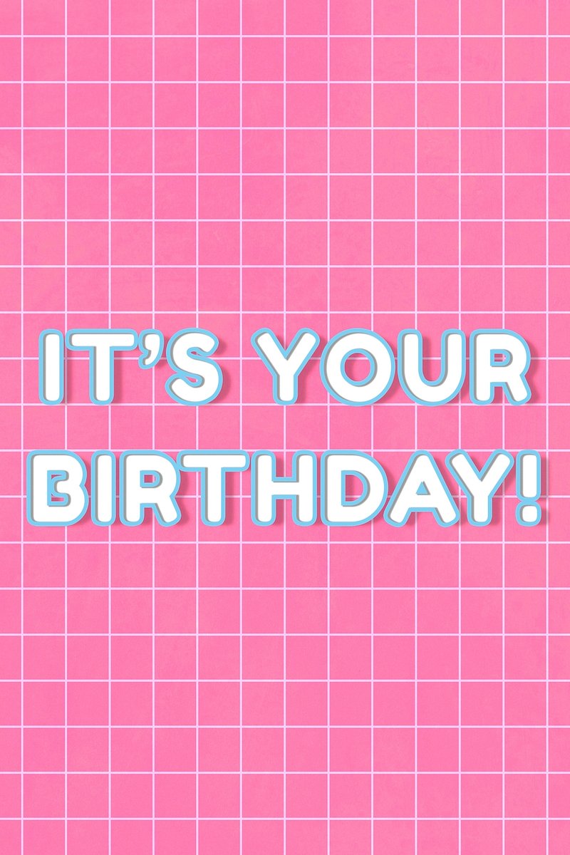 Its Your Birthday Image Wallpaper