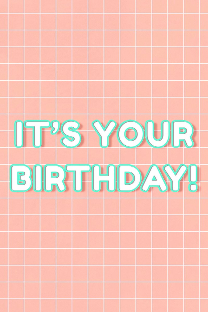 Its Your Birthday Image Wallpaper