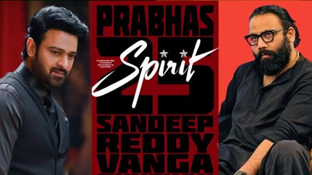 Prabhas & Sandeep Reddy Vanga's Spirit to mark the birth of a new universe?