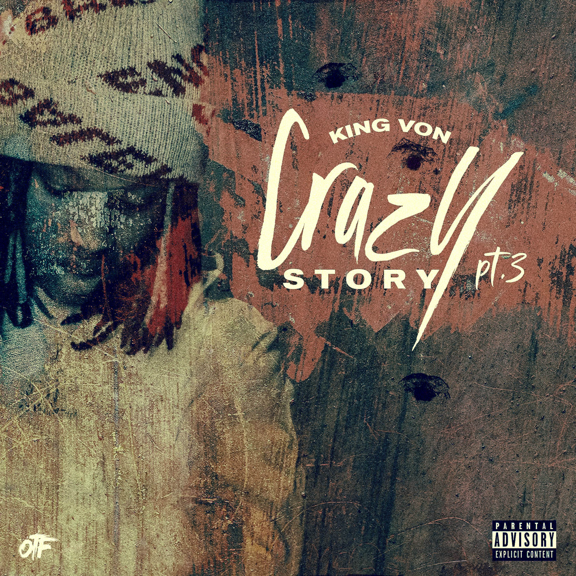 King Von Story, Pt. 3