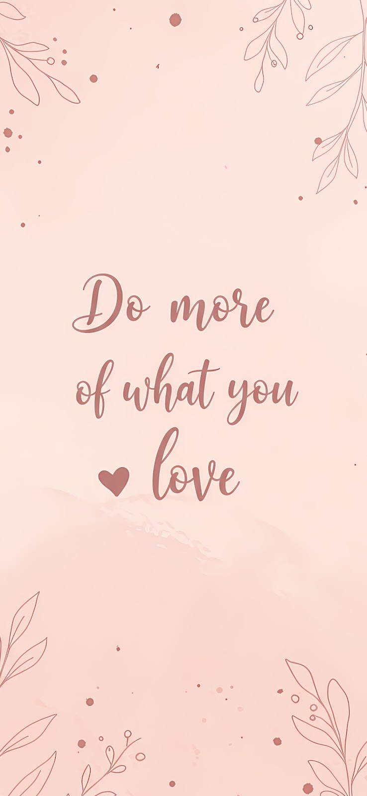 Do More What You Love Wallpaper