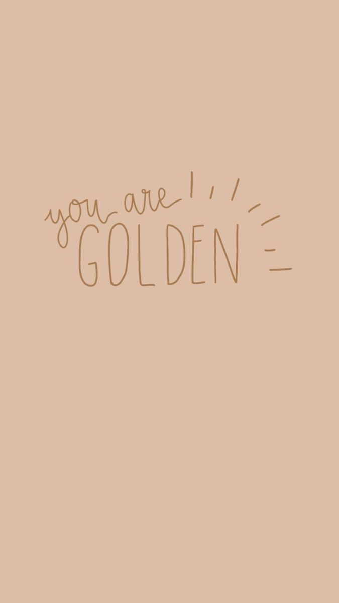 You Are Golden Aesthetic Wallpaper Cute Screensaver Pink Yellow. Boho quotes, Sunshine quotes, Pretty quotes