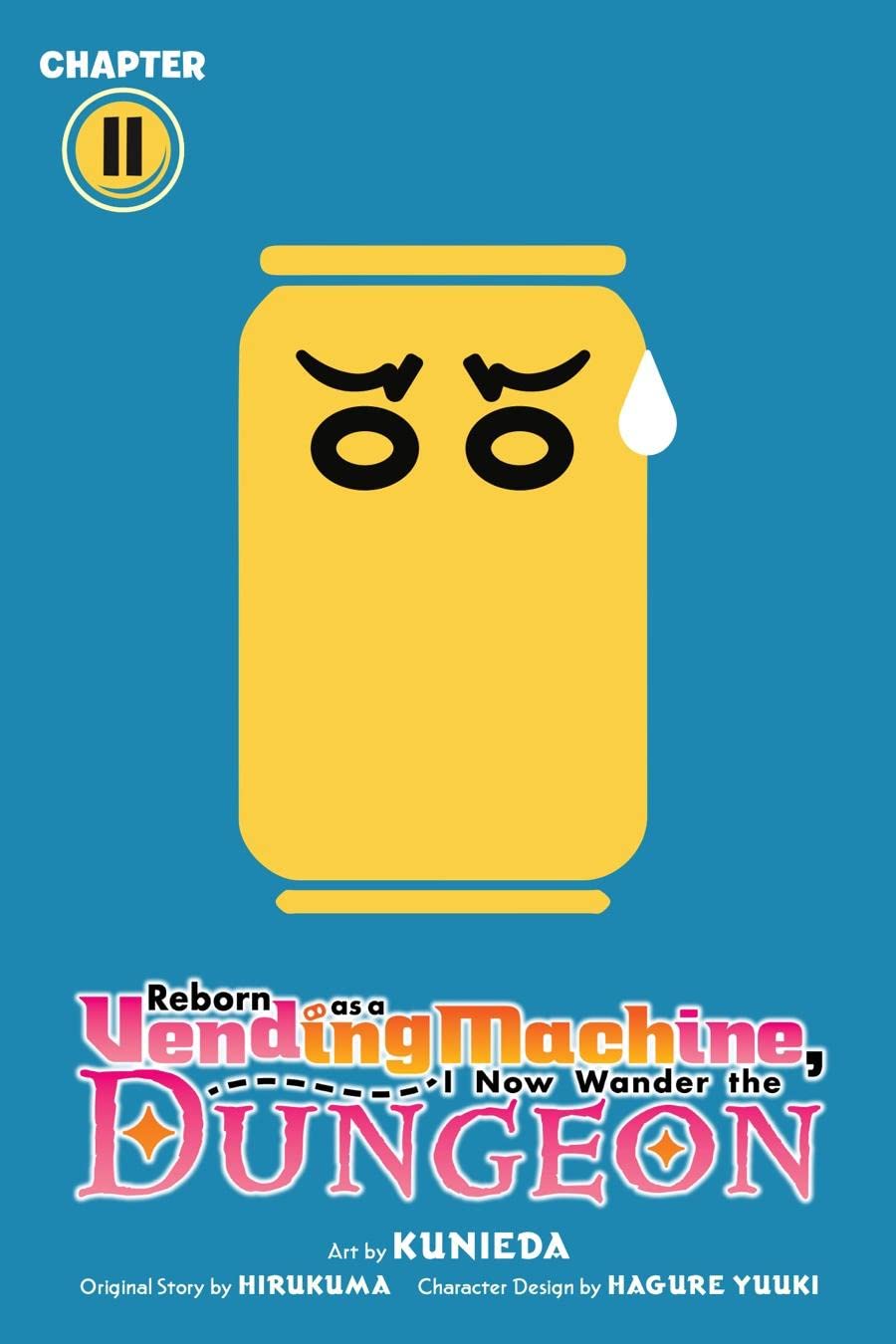 Reborn as a Vending Machine, I Now Wander the Dungeon, Chapter 11