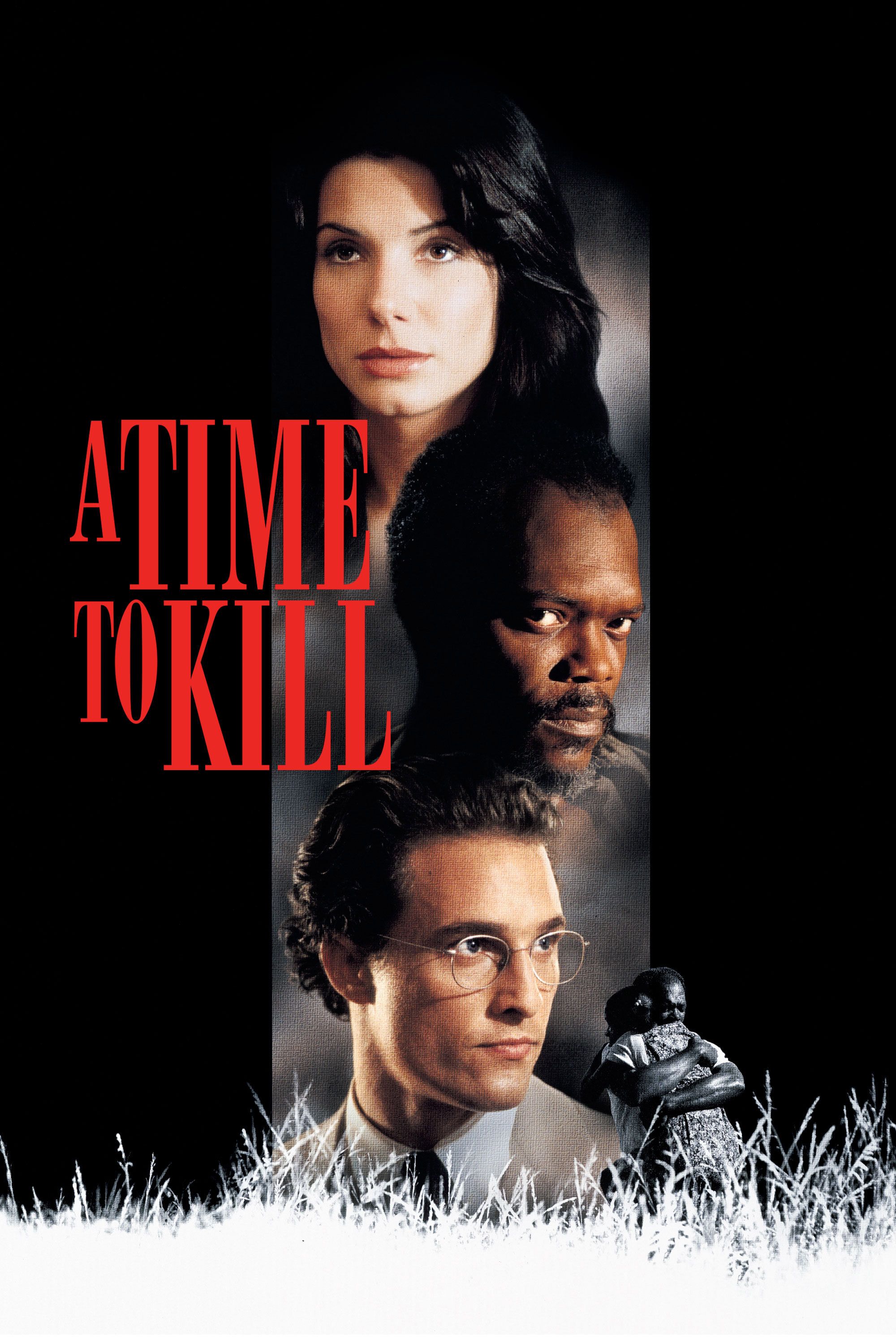 A Time to Kill
