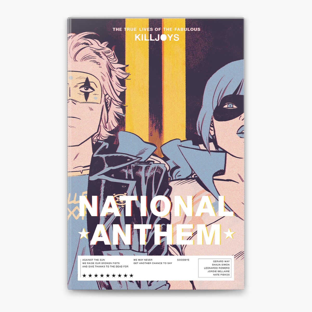 The True Lives of the Fabulous Killjoys: National Anthem by Gerard Way, Shaun Simon, Leonardo Romero, Jordie Bellaire & Nate Piekos on Apple Books