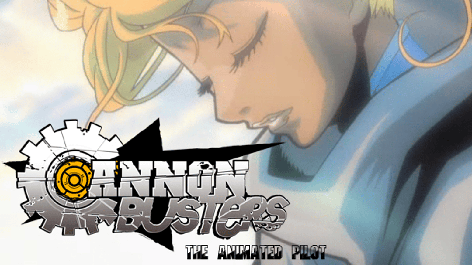 Cannon Busters: The Animated Series Pilot by Makestuff, LLC CANNON BUSTERS PRODUCTION HAS BEGUN. SATELIGHT INC JAPAN TO PRODUCE!