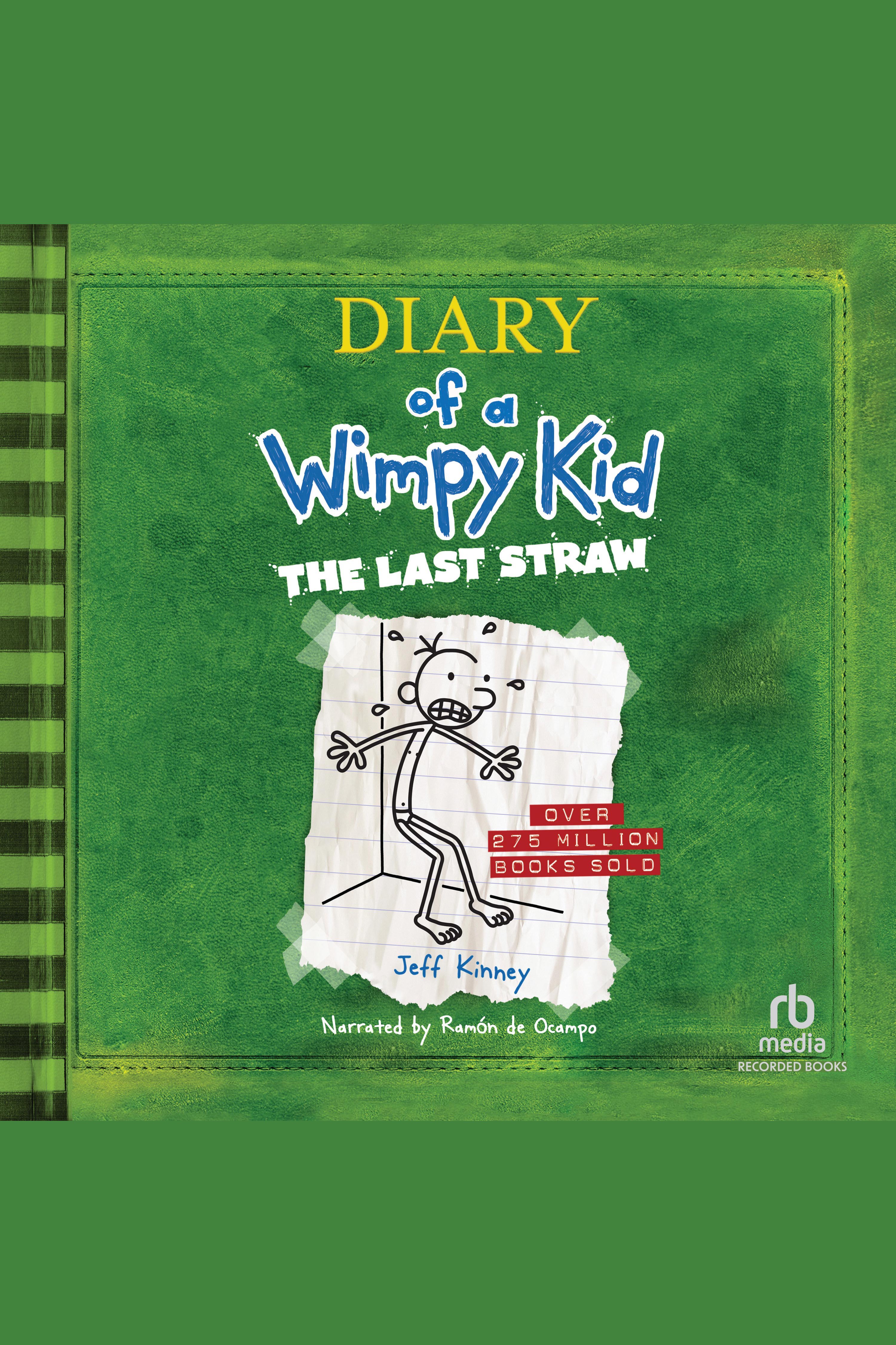 Diary of a Wimpy Kid: The Last Straw. Oshawa Public Libraries
