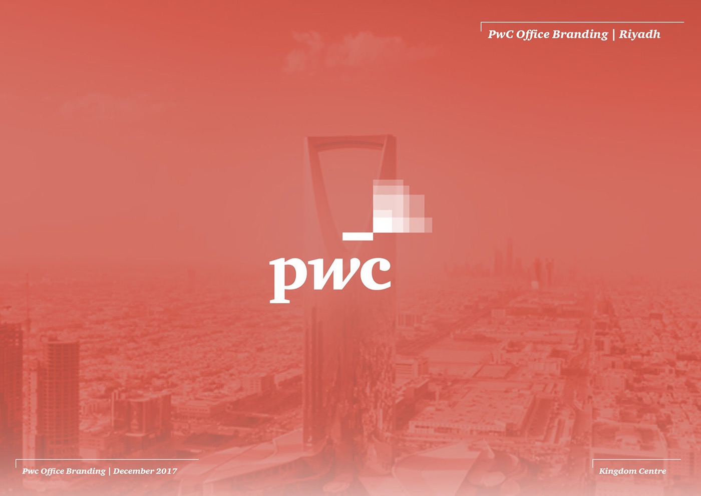 PwC Office Branding. Riyadh - Behance