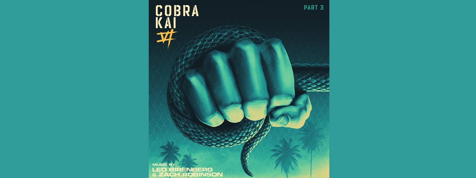 Cobra Kai: Season 6, Part 3 (Soundtrack from the Netflix Original Series). Madison Gate Records