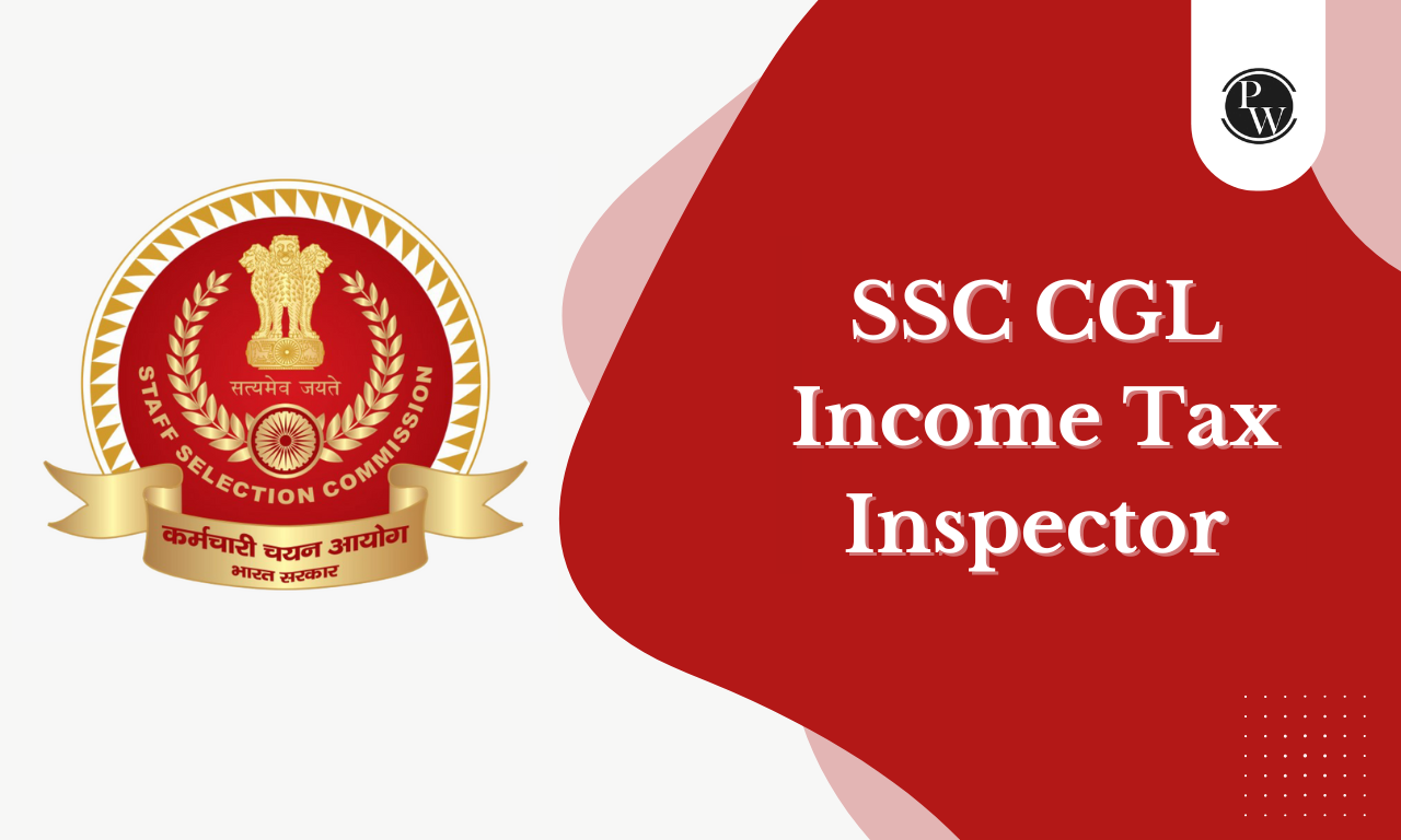 SSC CGL Income Tax Inspector, Eligibility, Post Overview