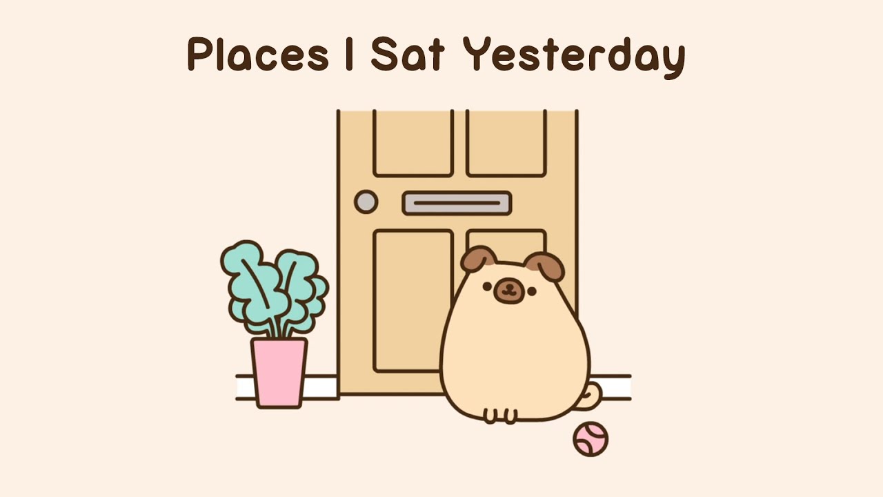 Pugsheen: Places I Sat Yesterday
