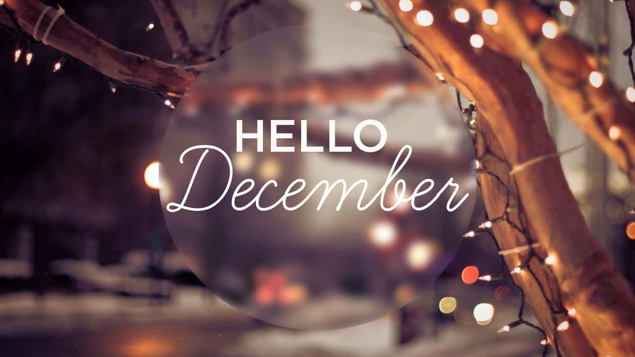 Welcome December Wallpaper