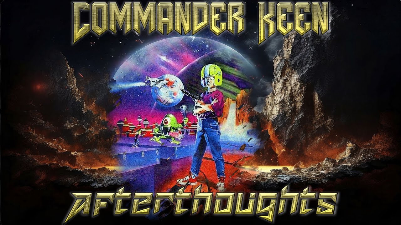 Afterthoughts: Commander Keen