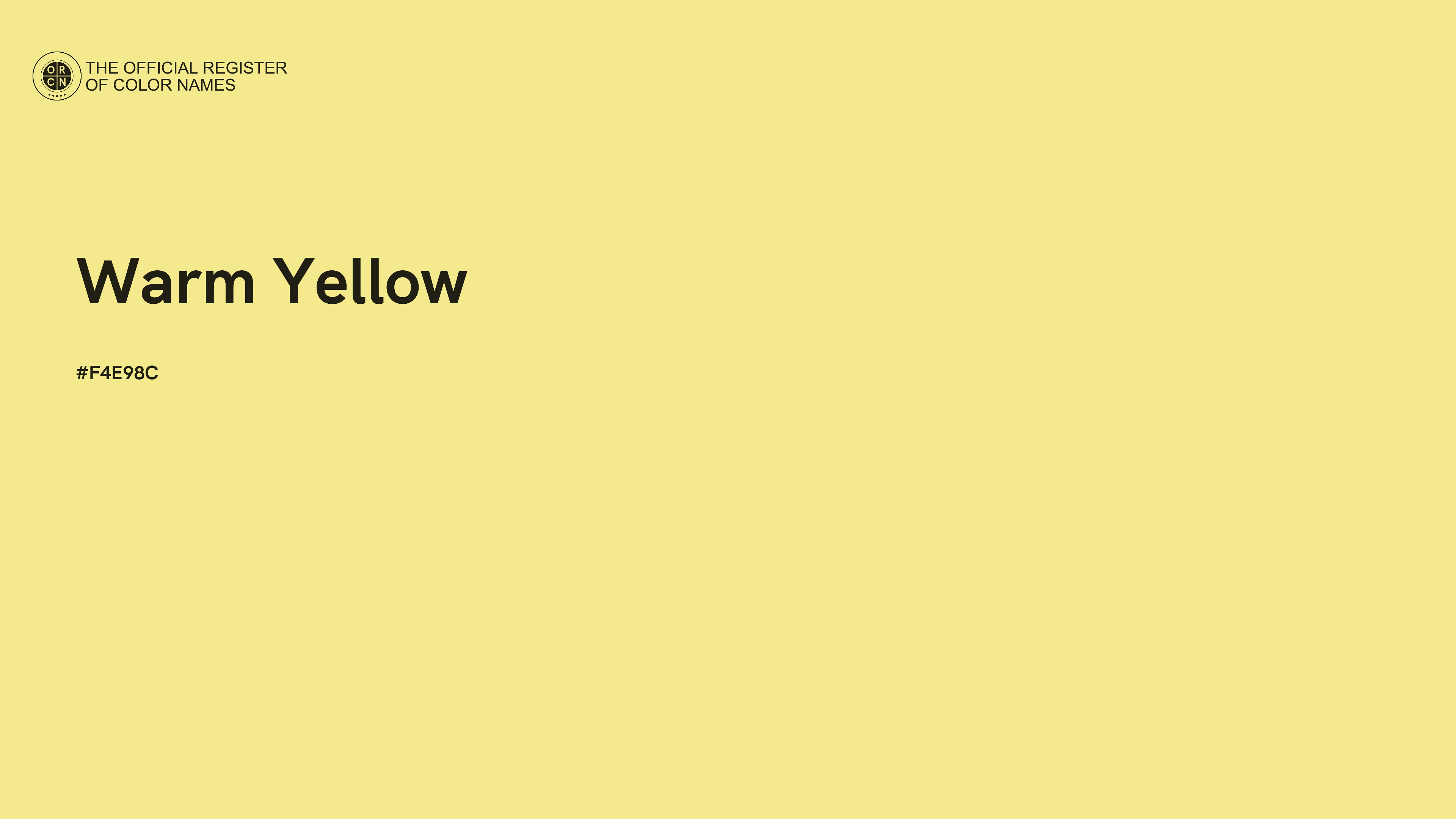 Warm Yellow color - #F4E98C Official Register of Color Names