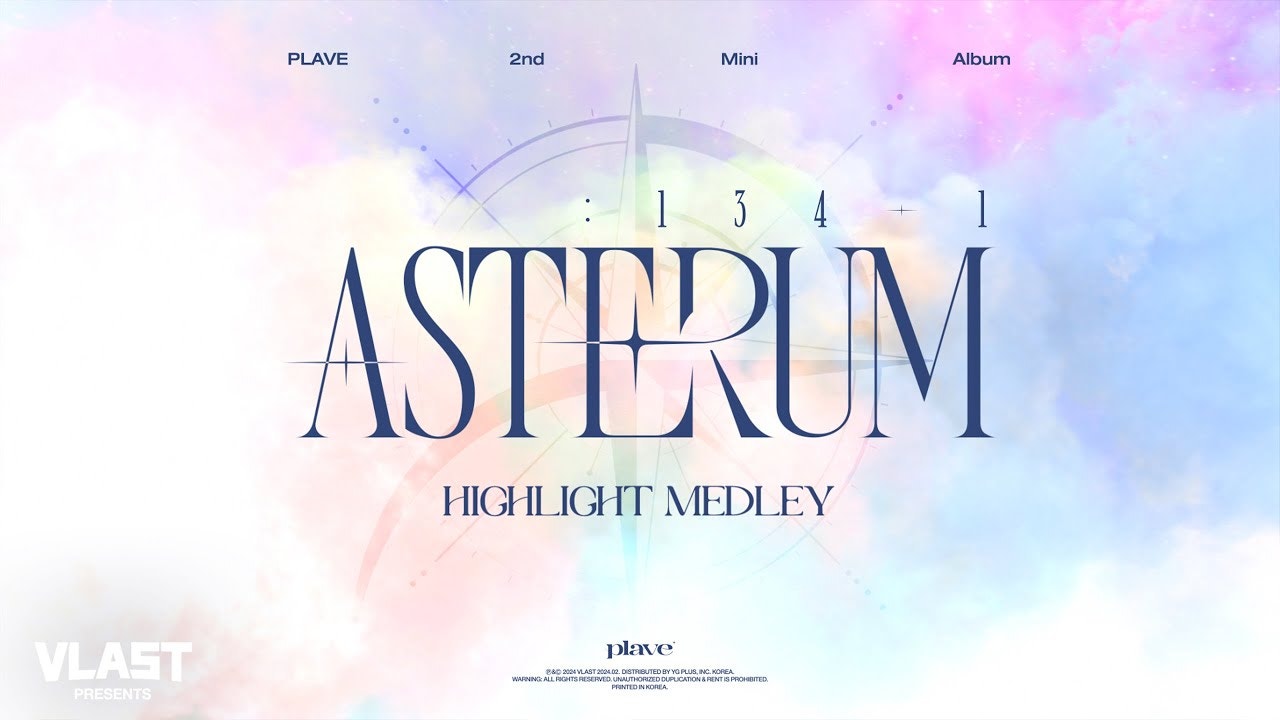 PLAVE(플레이브) 2nd Mini Album 'ASTERUM, 134 1' Highlight Medley