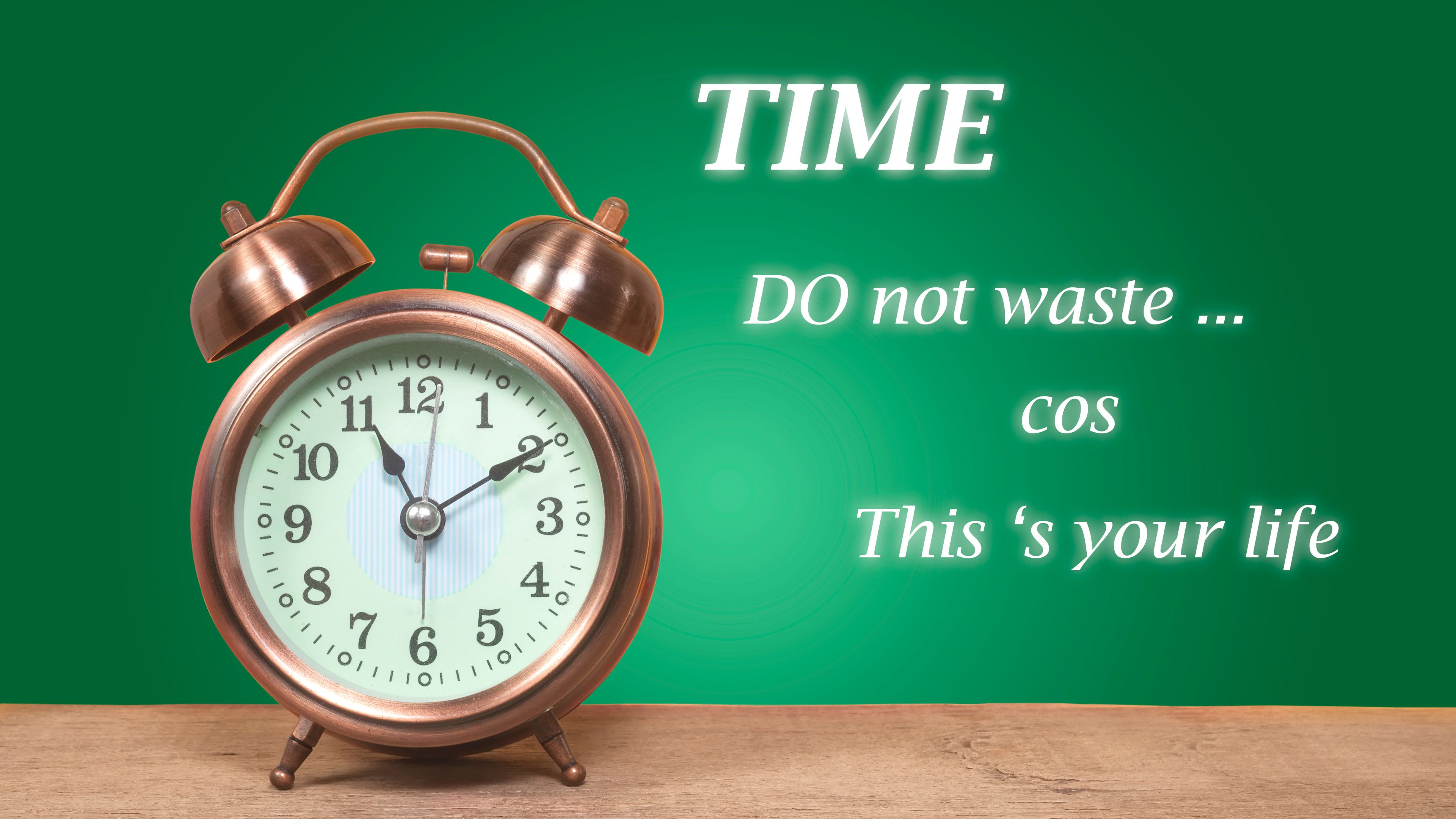 Time Do Not Waste Because That Is Your Life 4K HD Motivational Wallpaper
