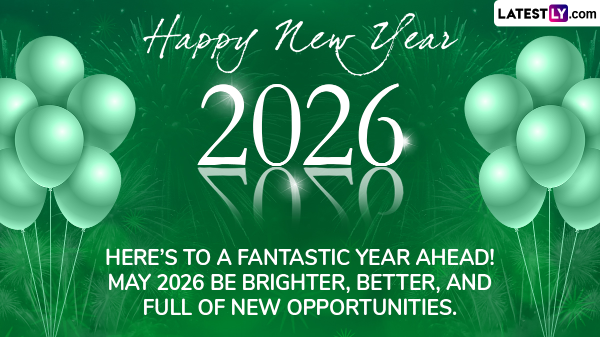 Happy New Year 2026 in Advance! Wishes, Greetings, WhatsApp Messages, HNY Image and HD Wallapers To Share on New Year's Eve