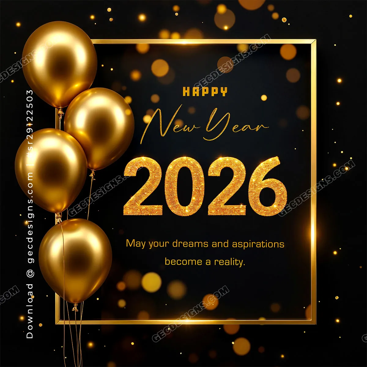 Happy New Year 2026 Wishes Image With Golden Balloons, Luxury Frame, And Dream Focused Message