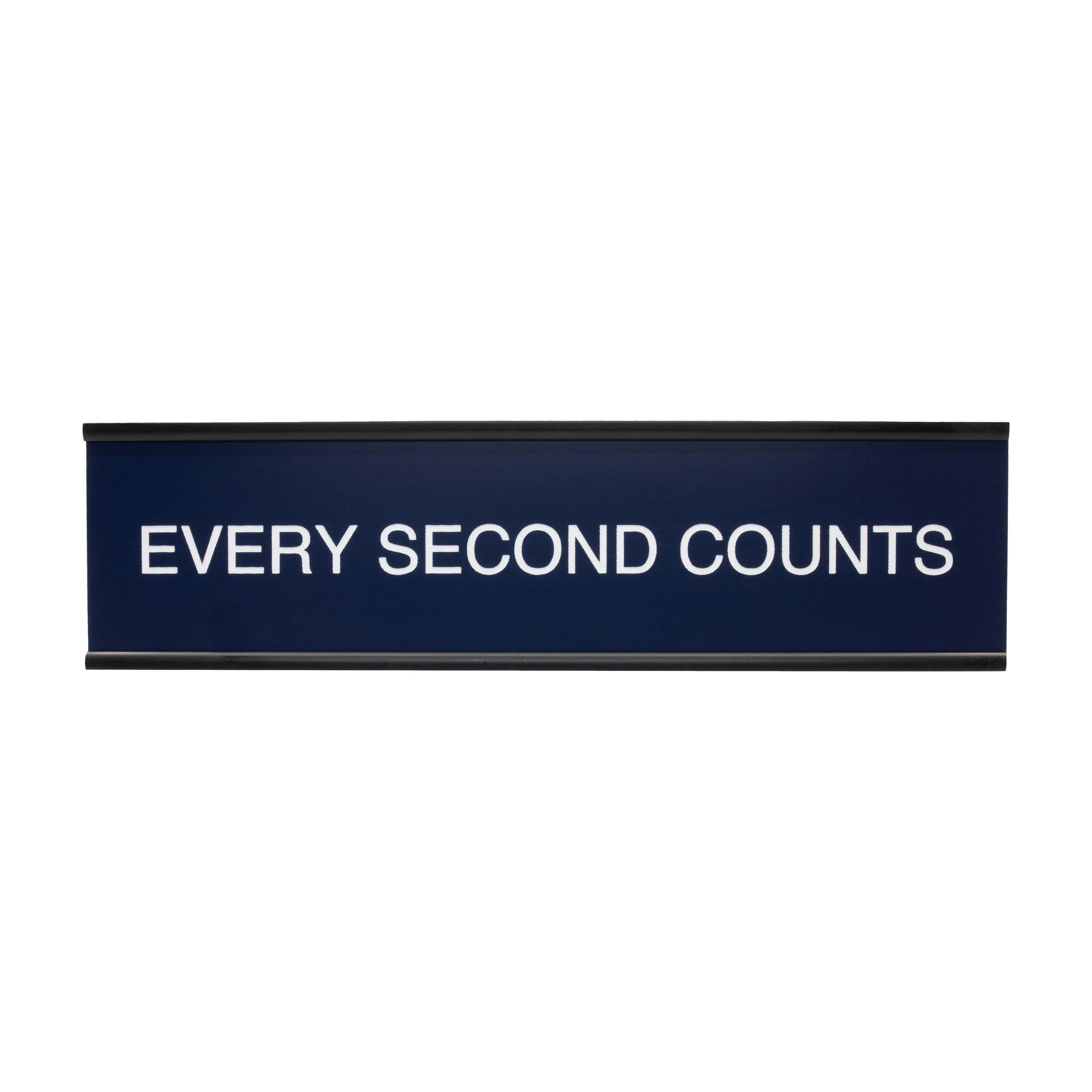 Every Second Counts Engraved Wall or Desk Sign With Wall or Door Holder the Bear 2 X 8