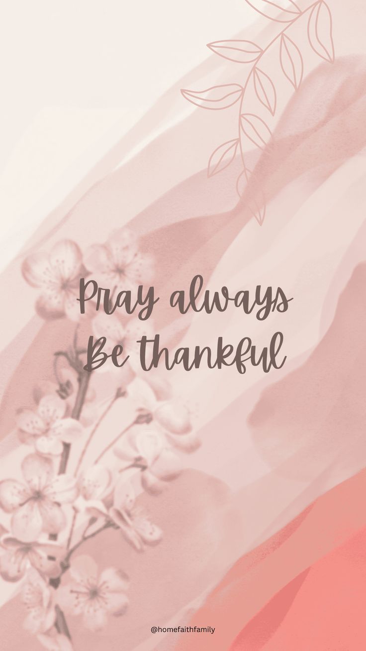 Here Are 25 Bible Verses on Gratitude + Gorgeous Christian Wallpaper for Your Phone!