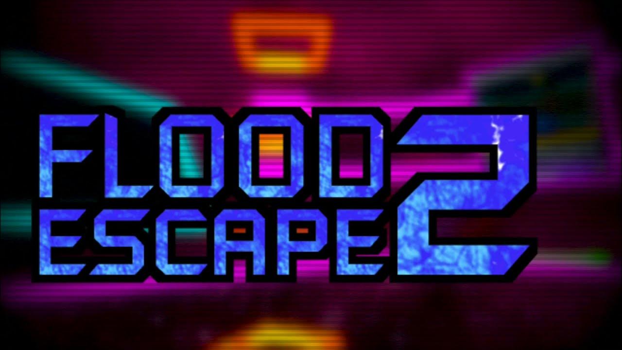 Flood Escape 2 OST