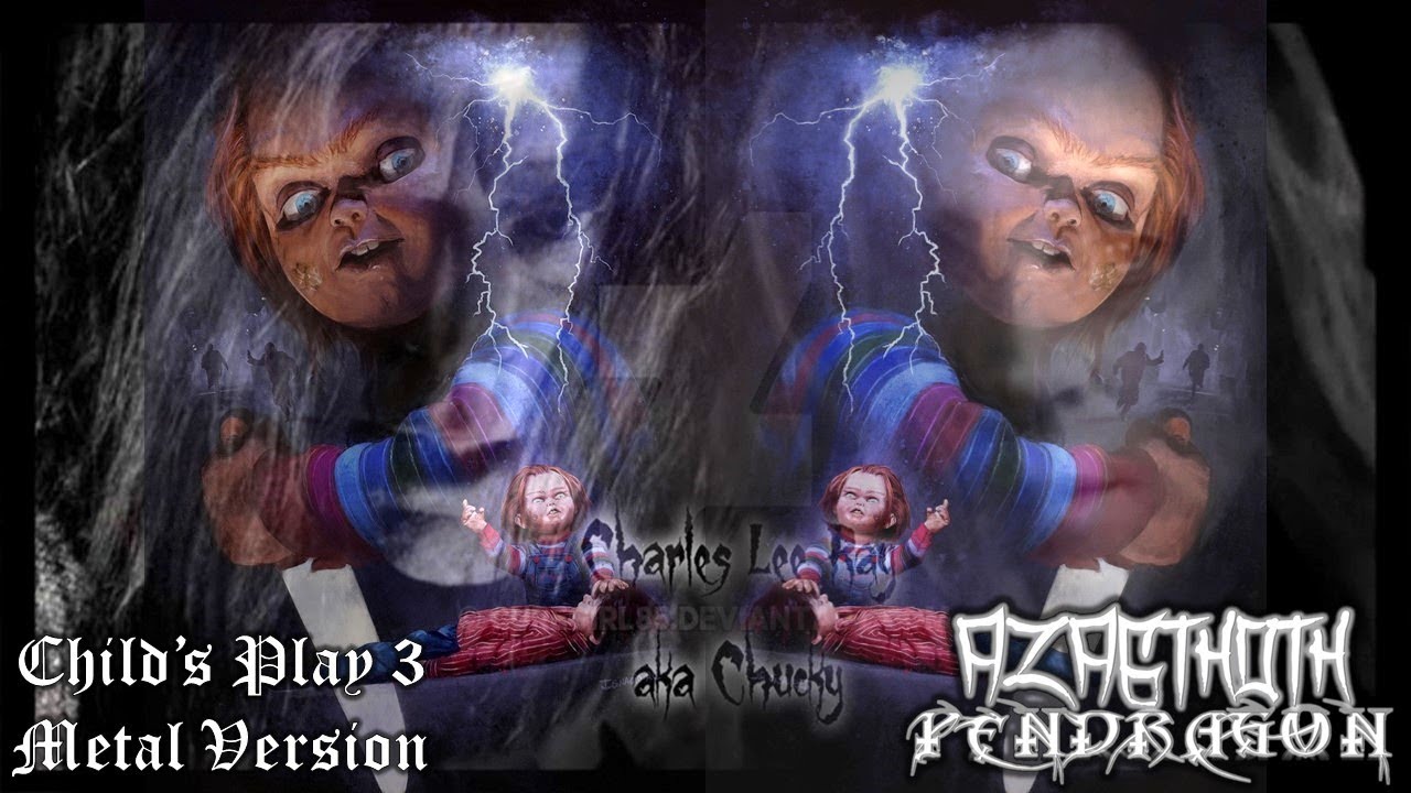 Child's Play 3 Theme. Metal Version (Chucky meets Metal)