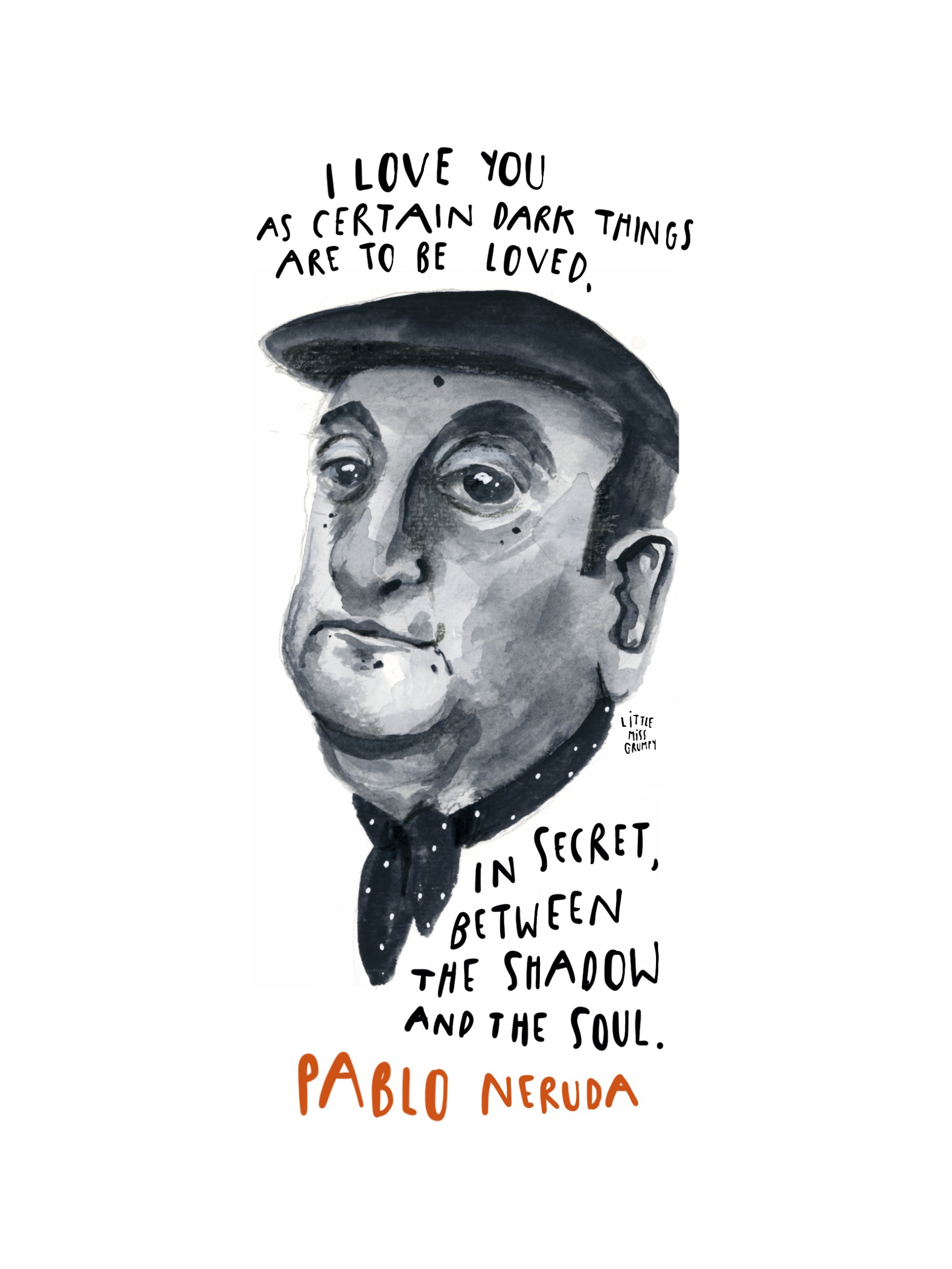 Pablo Neruda Miss Grumpy