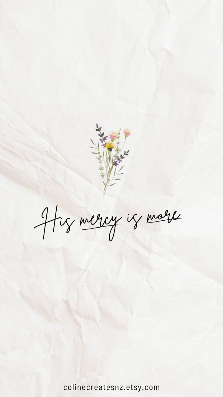 Christian Quote Phone Floral Aesthetic Wallpaper His Mercy is More