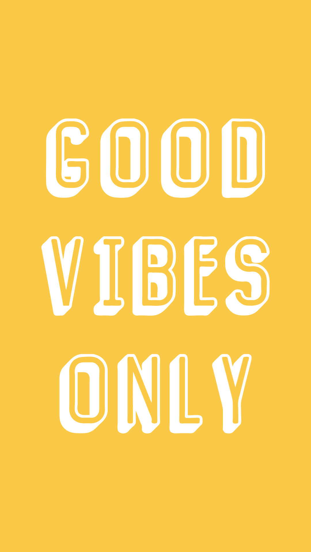 Free Phone Wallpaper. Good Vibes Only