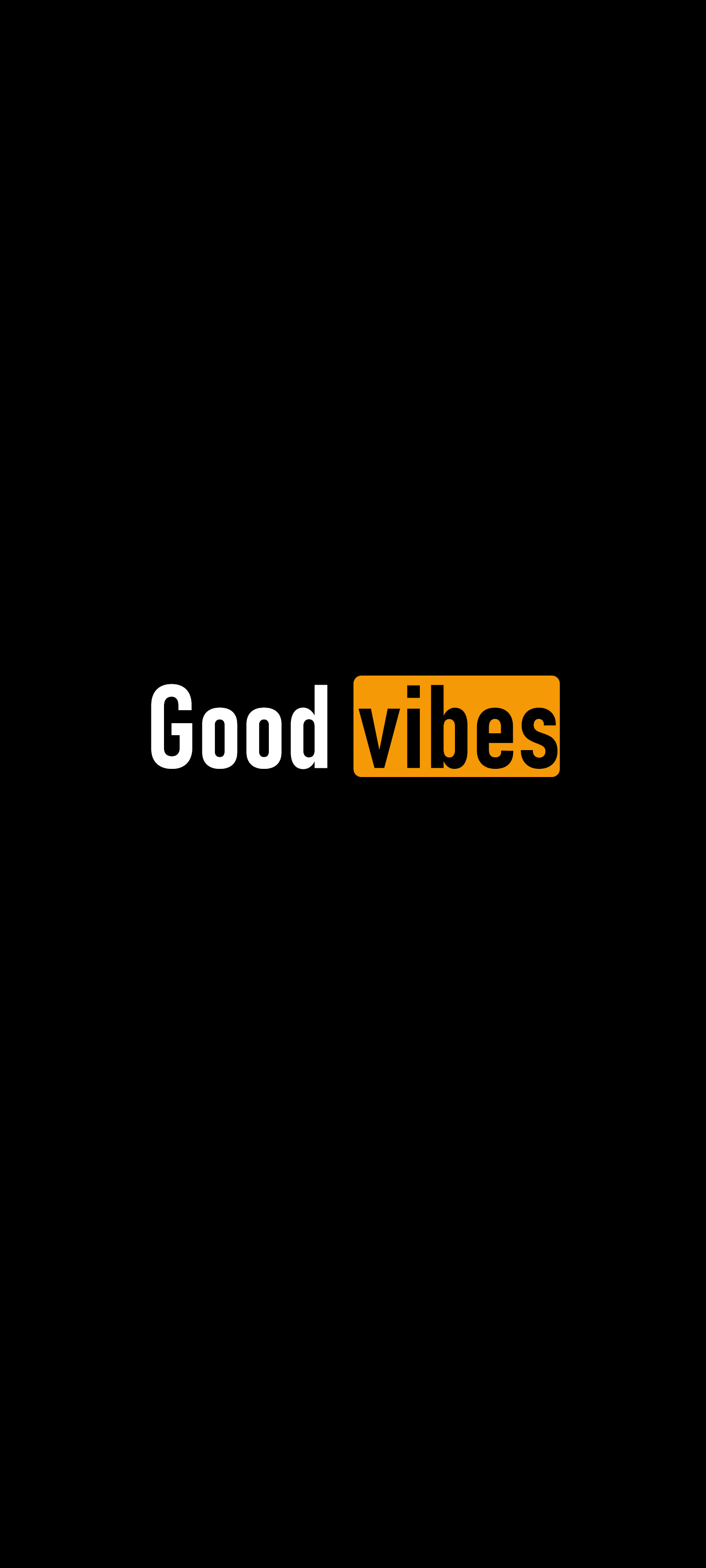 Black Wallpaper for Phone: Good Vibes logo
