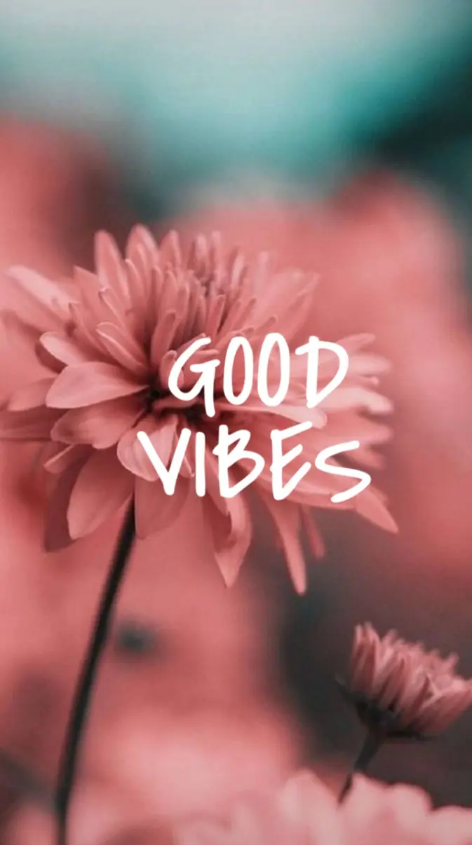 Good vibes wallpaper