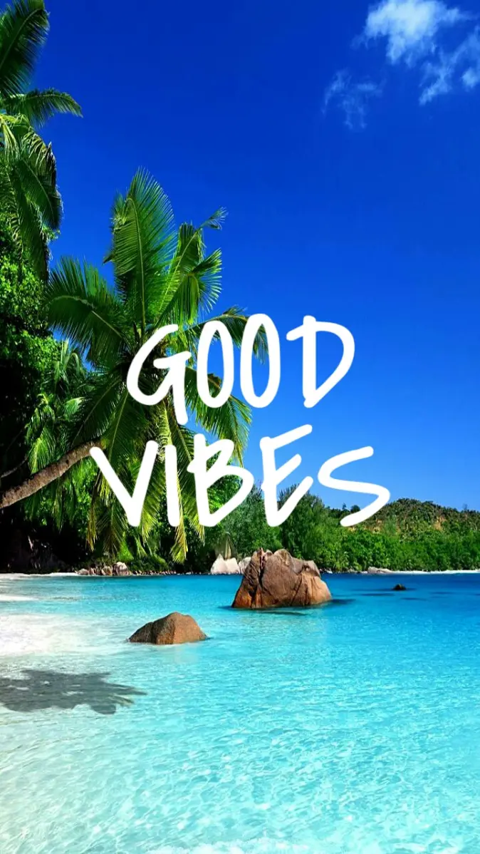 Good vibes wallpaper