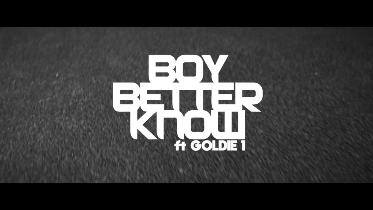 Boy Better Know