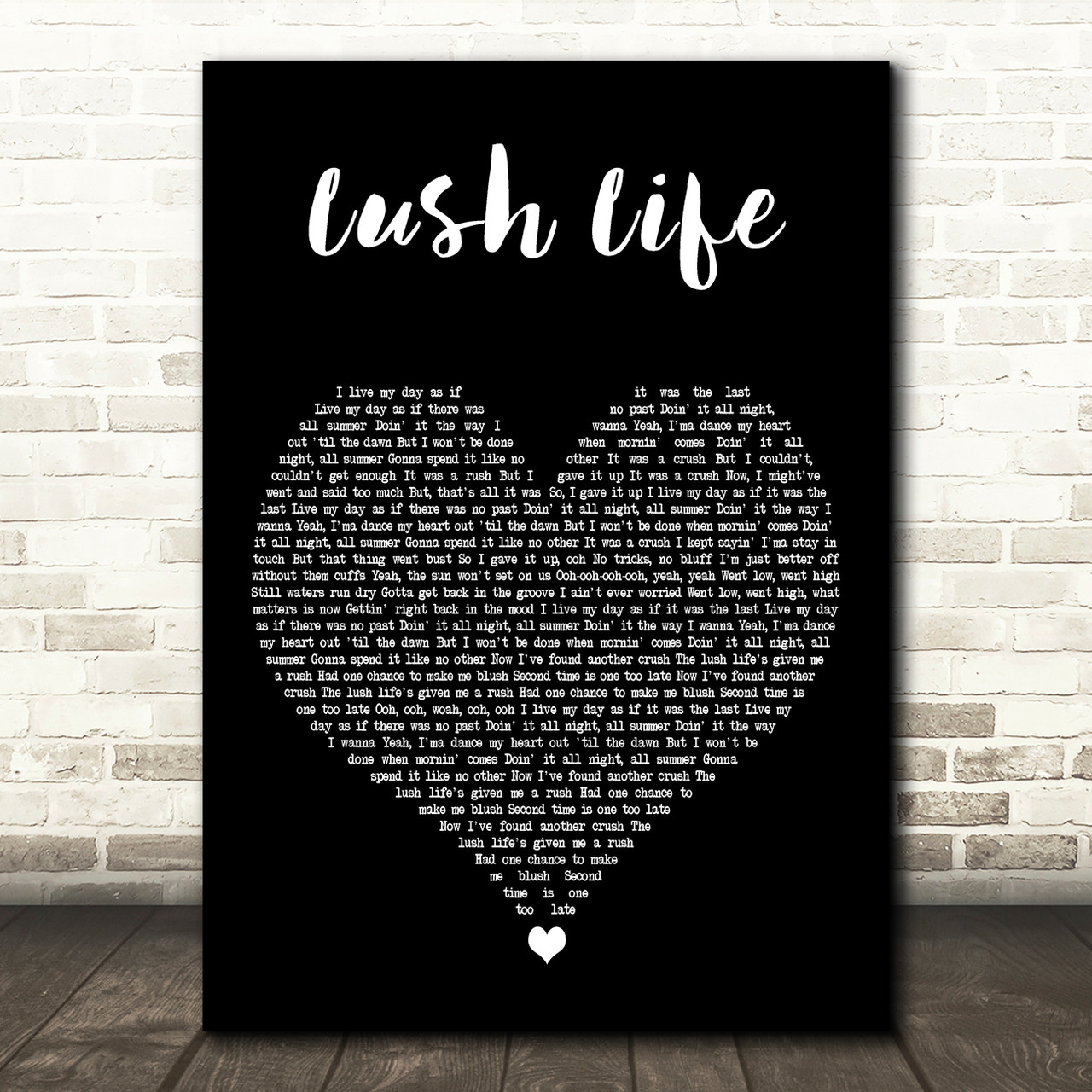 Zara Larsson Lush Life Black Heart Decorative Wall Art Gift Song Lyric Print Lyric Prints