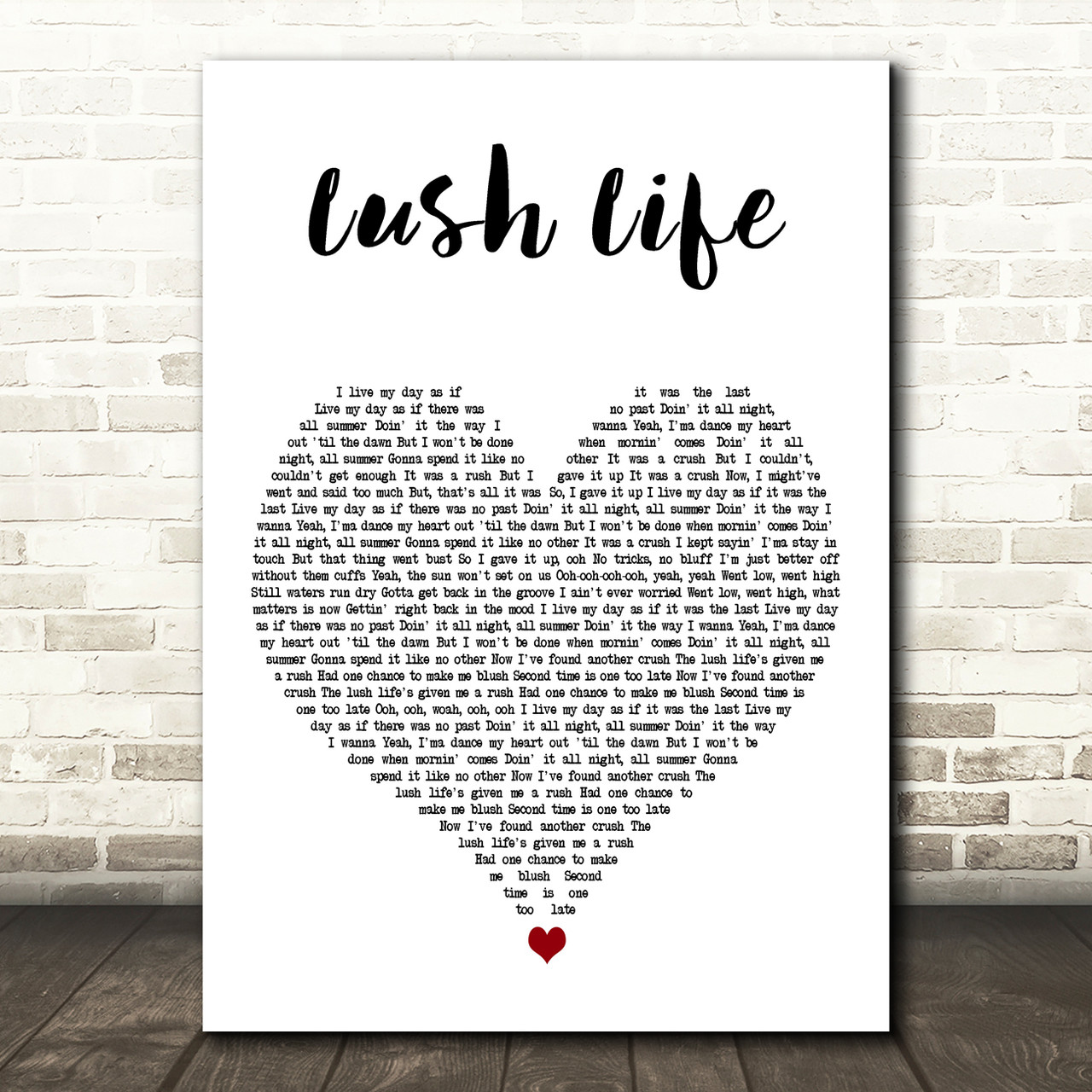 Zara Larsson Lush Life White Heart Decorative Wall Art Gift Song Lyric Print Lyric Prints