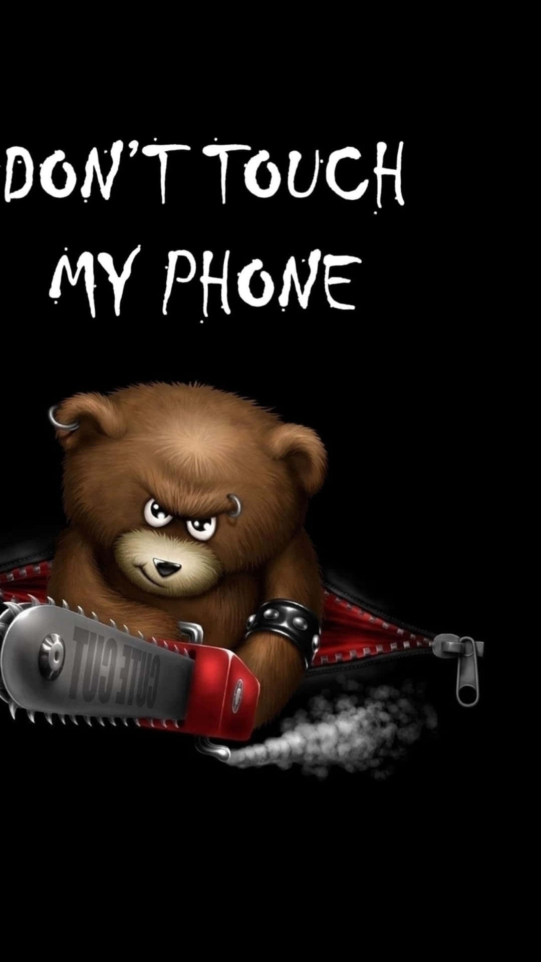 Download Don't Touch My Phone Teddy Bear Wallpaper
