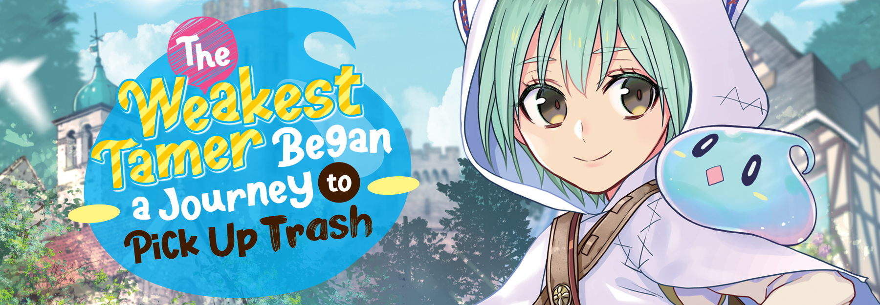 The Weakest Tamer Began a Journey to Pick Up Trash (Light Novel). Seven Seas Entertainment