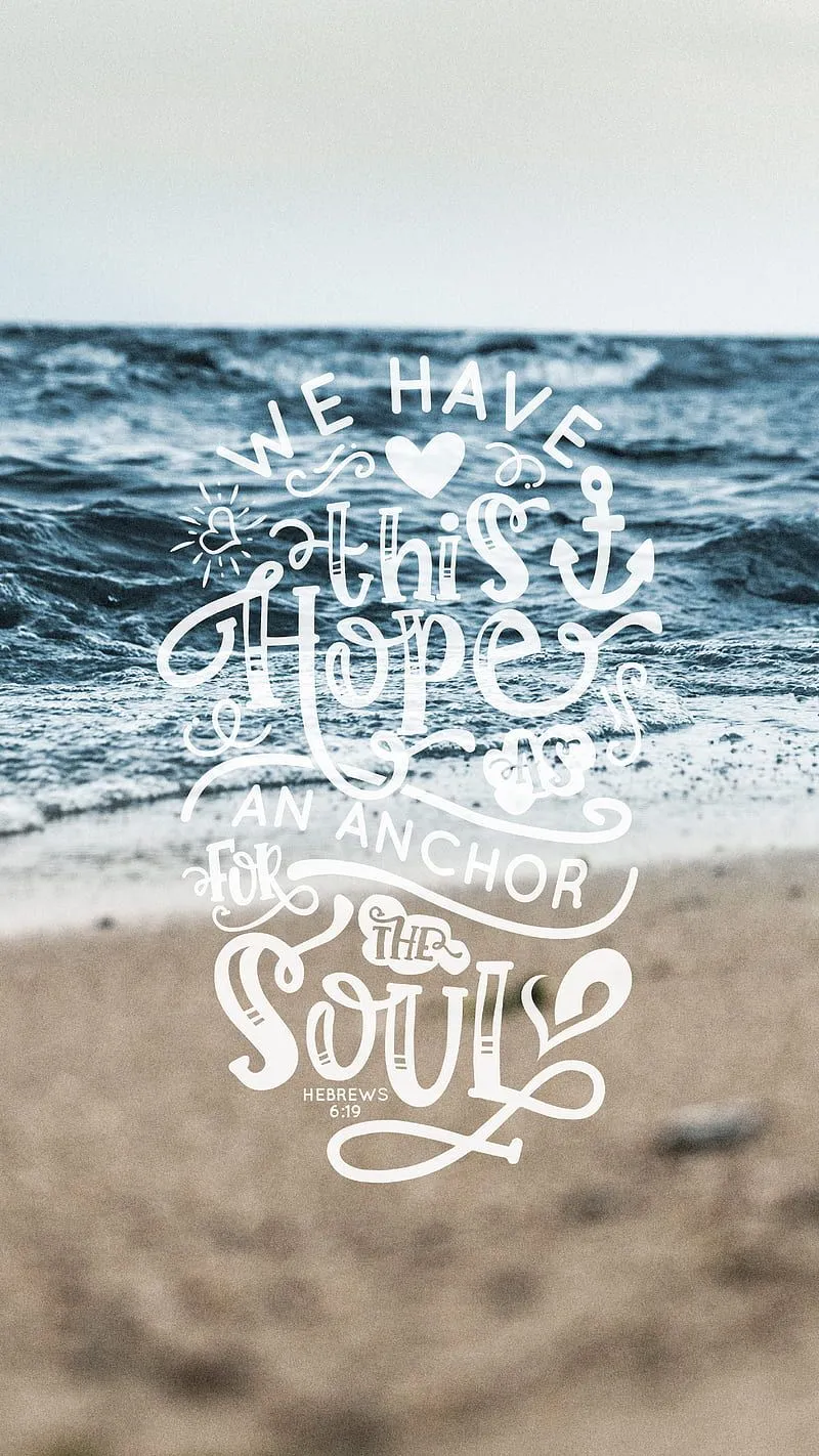 Anchor for the soul, TheBlackCatPrints, beach, bible quotes, bible verse, christian, HD phone wallpaper