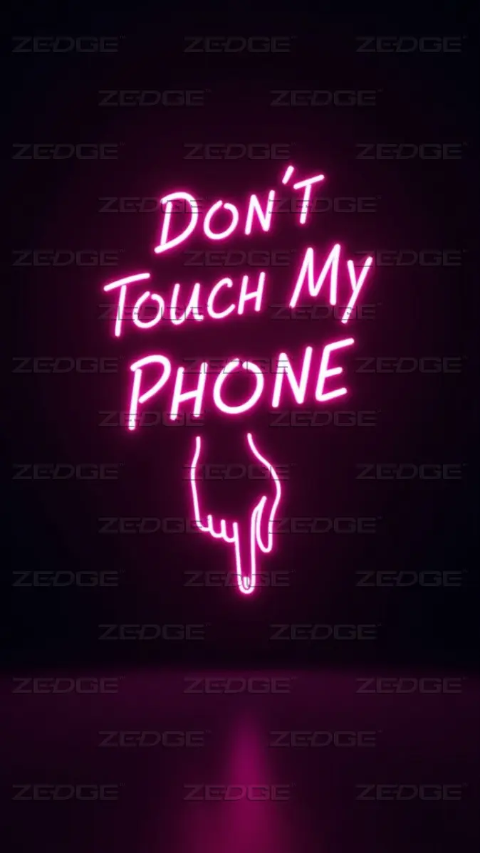 Don't Touch My Phone