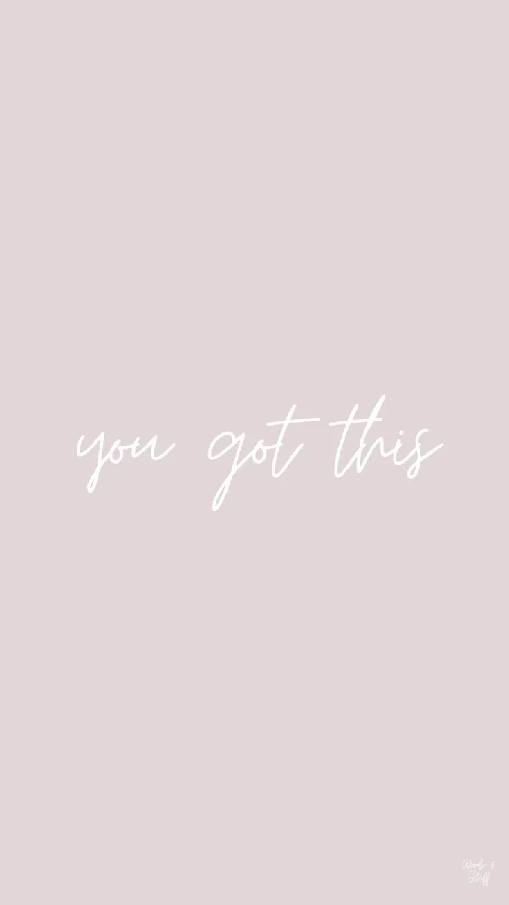 You got this
