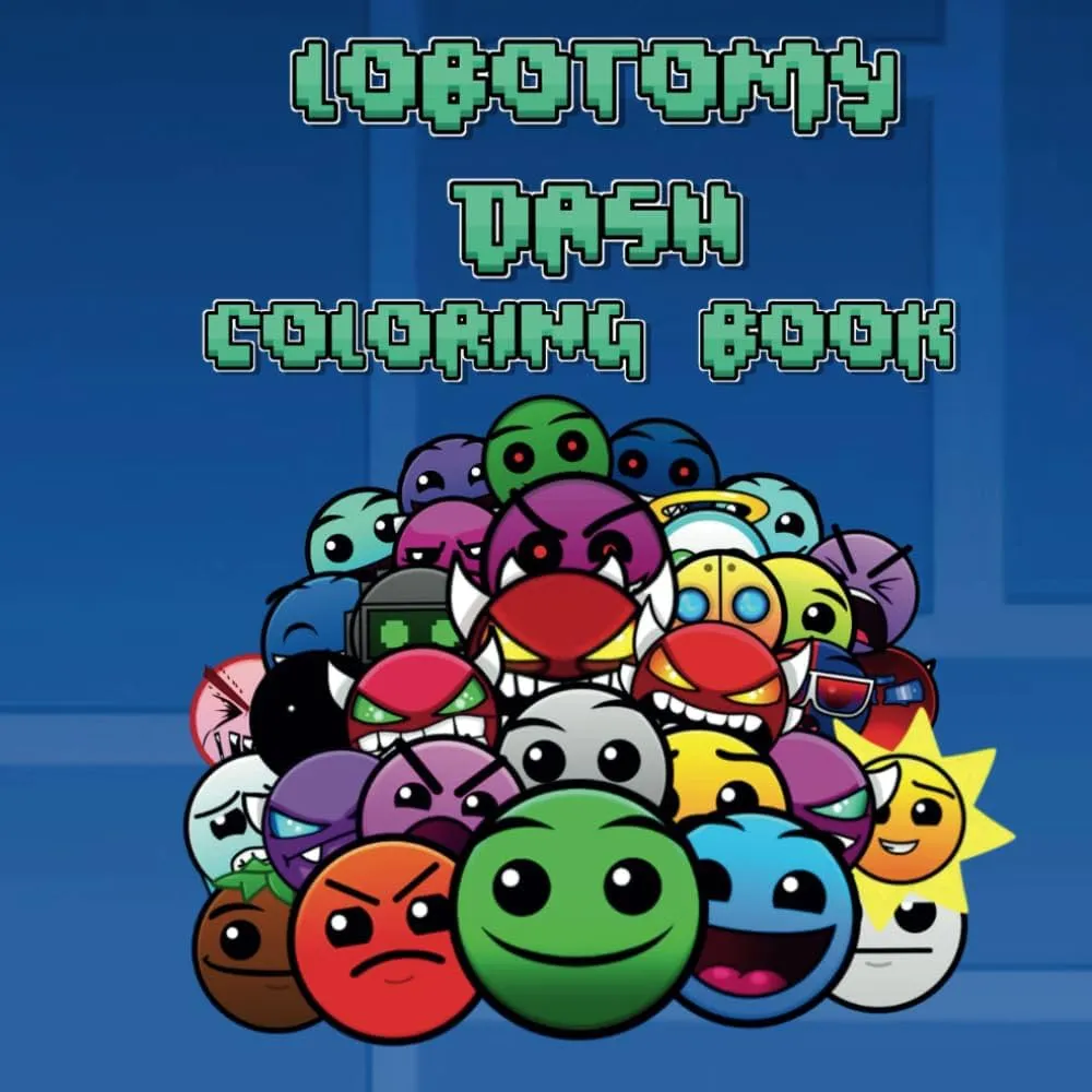 Lobotomy Dash Coloring Book: Picture of Geometry dash faces with 70 hand drawn Image: Mochizuki, Breanne, Mochizuki, SyGuy: 9798327626782: Books
