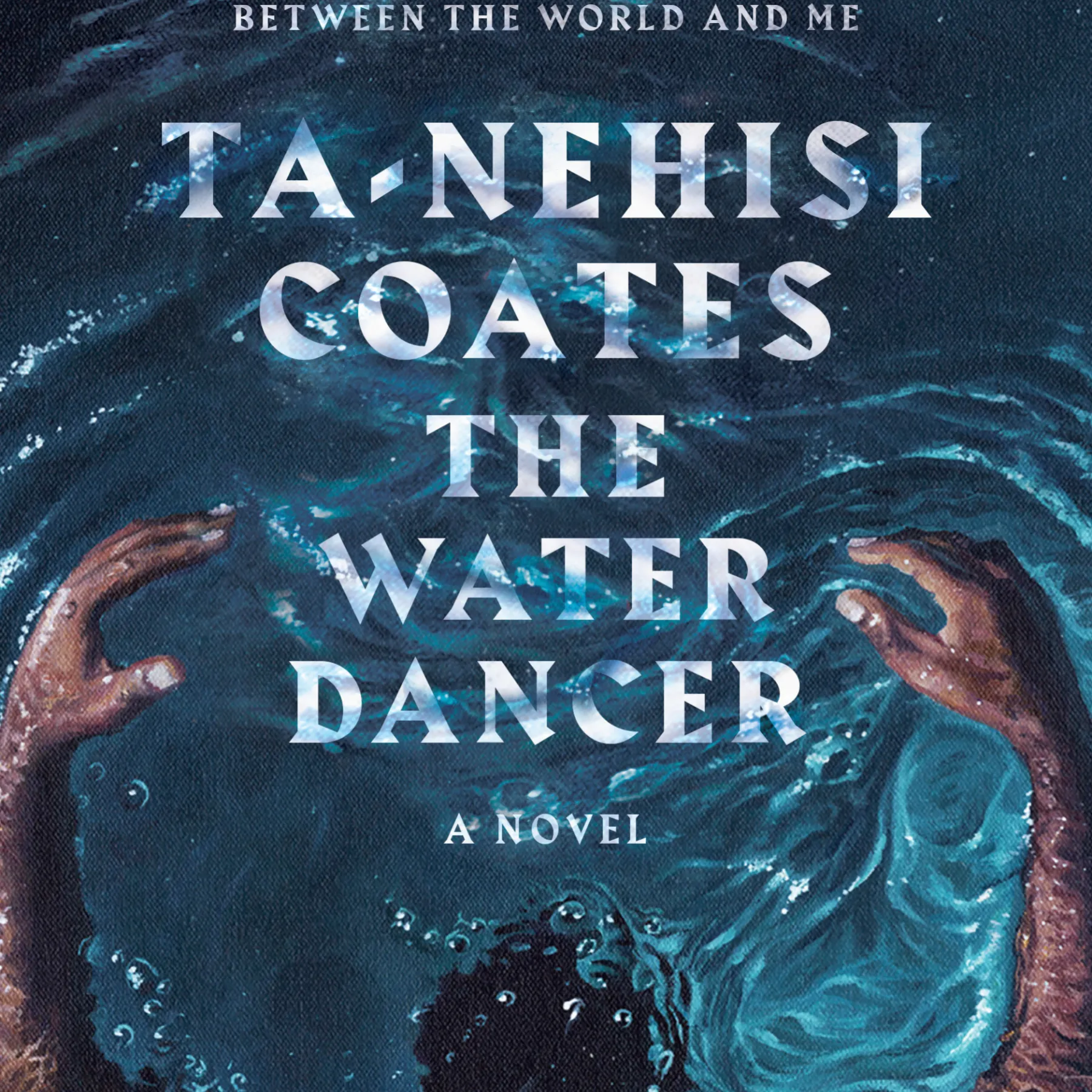 In 'The Water Dancer, ' Ta Nehisi Coates Imagines A Magical Means To Freedom
