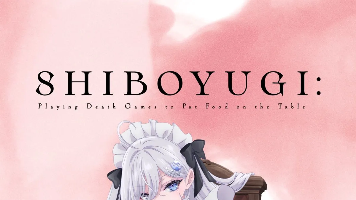 Shiboyugi: Playing Death Games to Put Food on the Table Choconose Prem