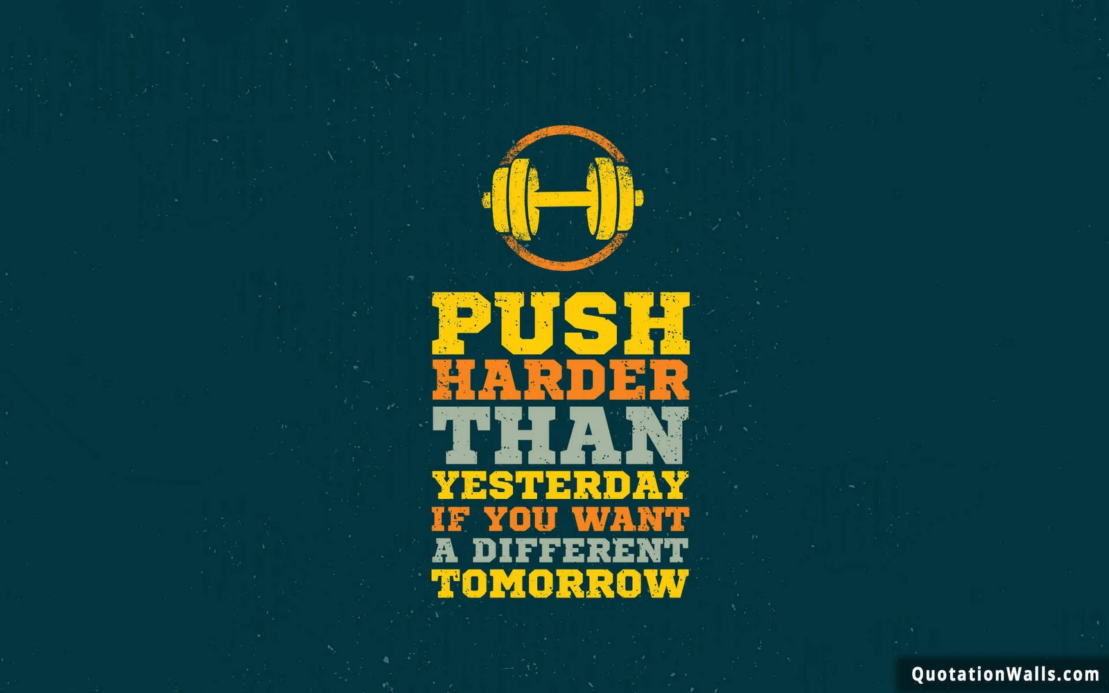 Push Harder Motivational Wallpaper for Desktop