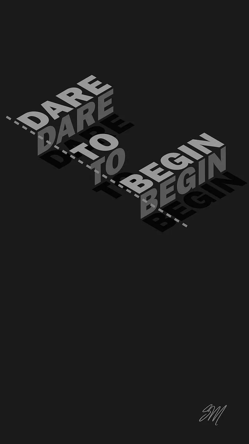 Dare to Begin, black, gris, instinct, minimal, minimalist, never settle, power, HD phone wallpaper