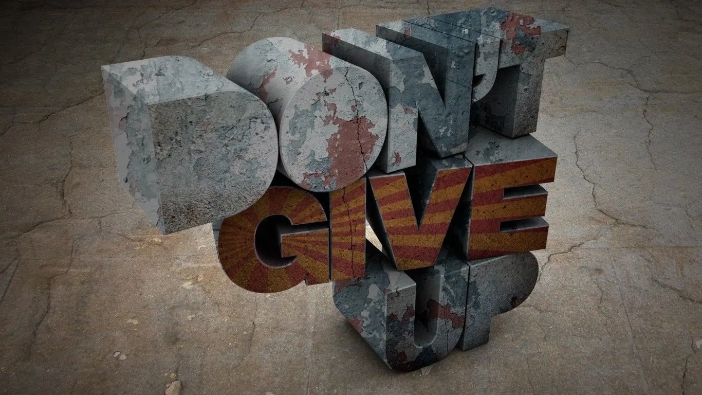 Dont Give Up Wallpaper 045 1366x768