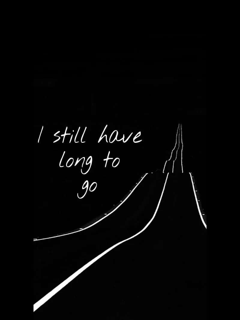 Long to go, black, simple, quote, motivational, road, HD phone wallpaper
